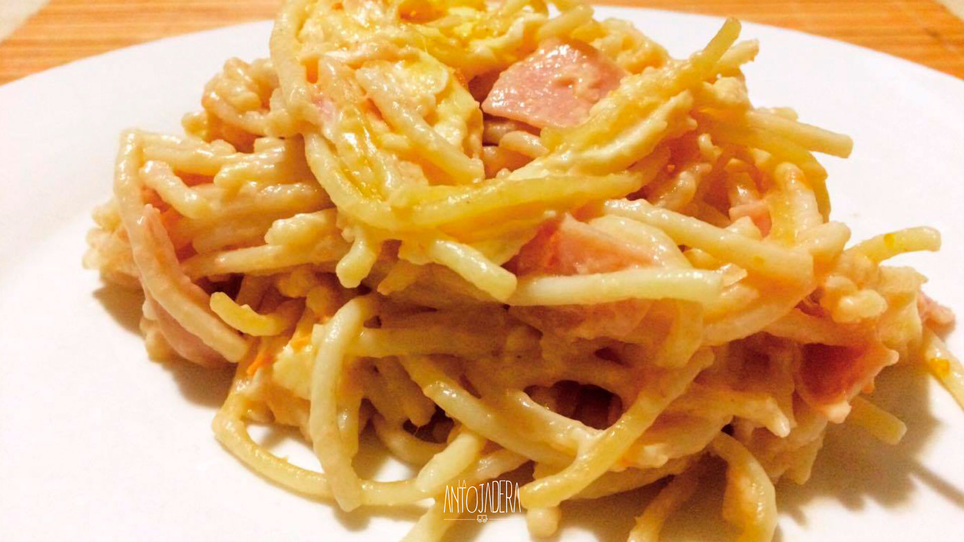 La Antojadera | Espagueti con Jamón y Queso